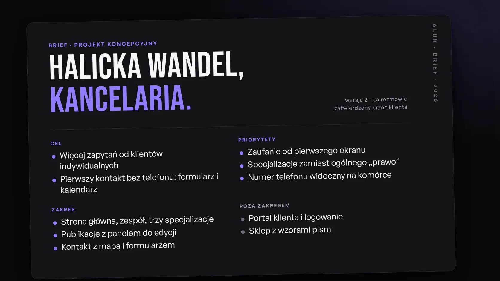 Brief pokazowego projektu kancelarii Halicka Wandel: cel, priorytety, zakres i to, co poza zakresem, na jednej kartce